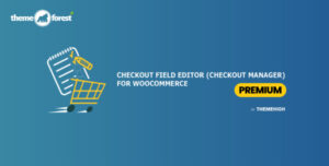 Checkout Field Editor Pro for Woocommerce By themehigh