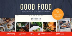 Good Food Theme – Recipe Magazine & Culinary Blog Theme