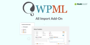 WPML All Import Add-On – WordPress Multilingual