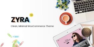 Zyra Theme – Clean, Minimal WooCommerce Theme