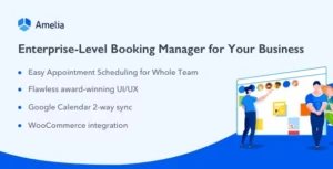 Amelia Enterprise-Level Appointment Booking WordPress Plugin