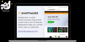 Shoptimizer – Fastest WooCommerce WordPress Theme